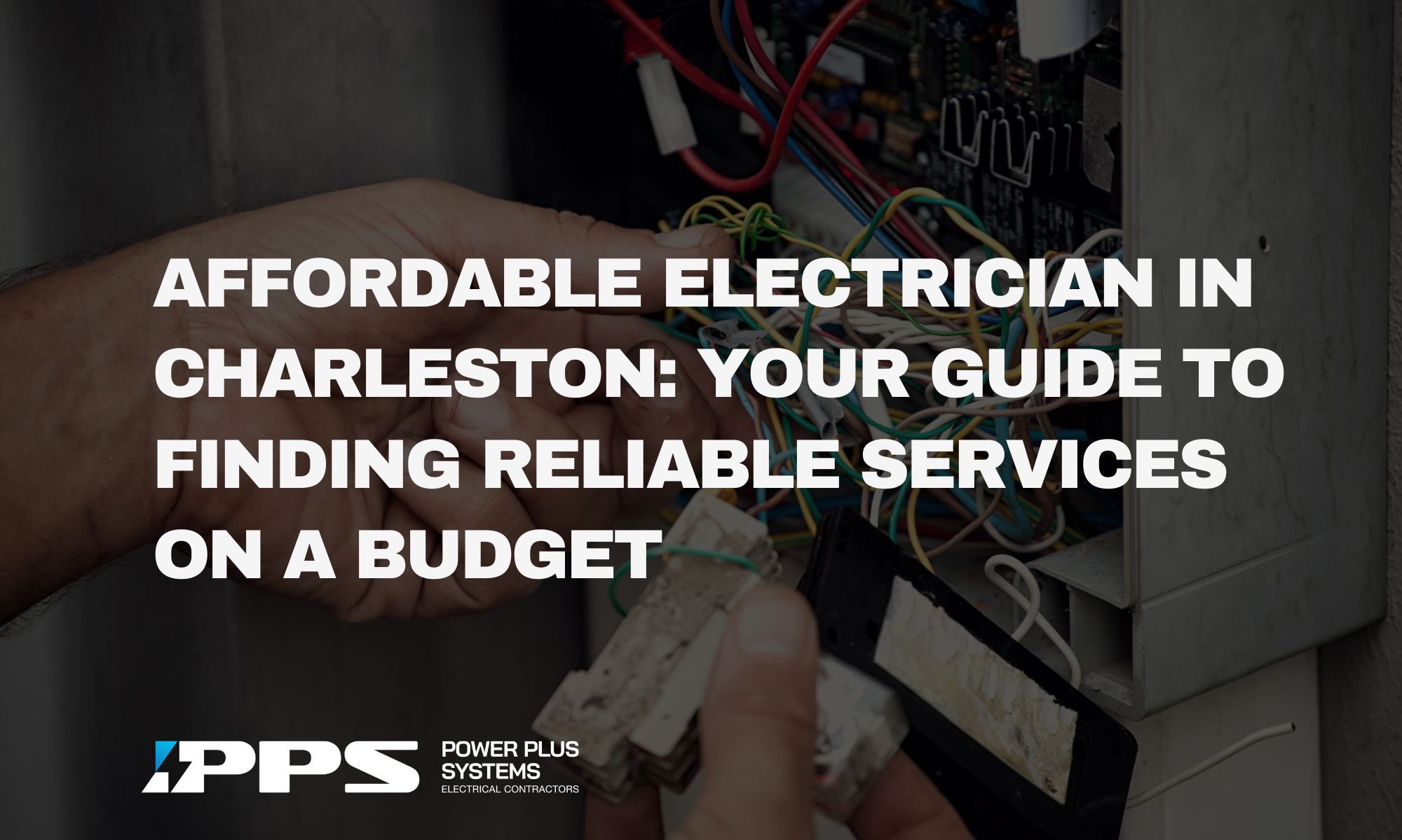 Affordable Electrician in Charleston